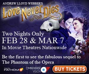 Movie Review: Andrew Lloyd Webber’s ‘Love Never Dies’