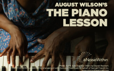 A Noise Within presents August Wilson’s The Piano Lesson