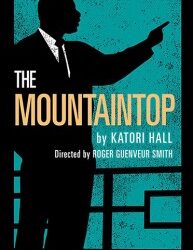 Free Tickets to ‘The Mountaintop’ at Matrix Theatre